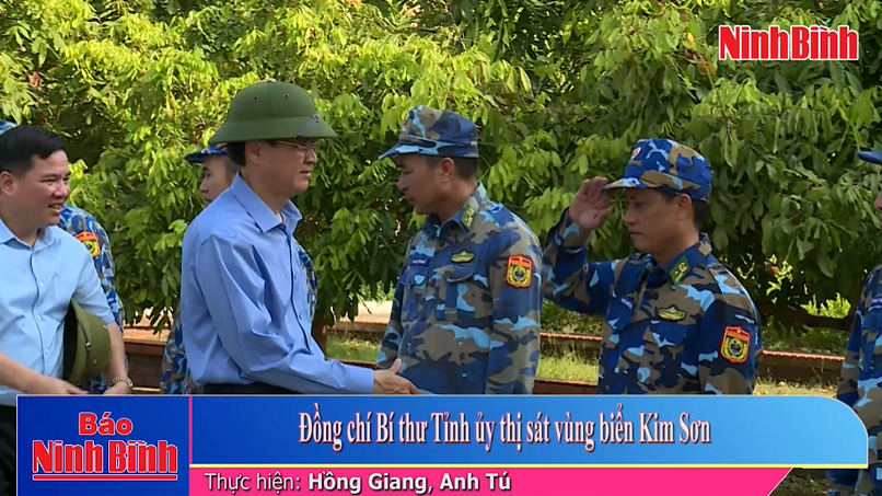 [Video] Đồng chí Bí thư Tỉnh ủy thị sát vùng biển Kim Sơn
